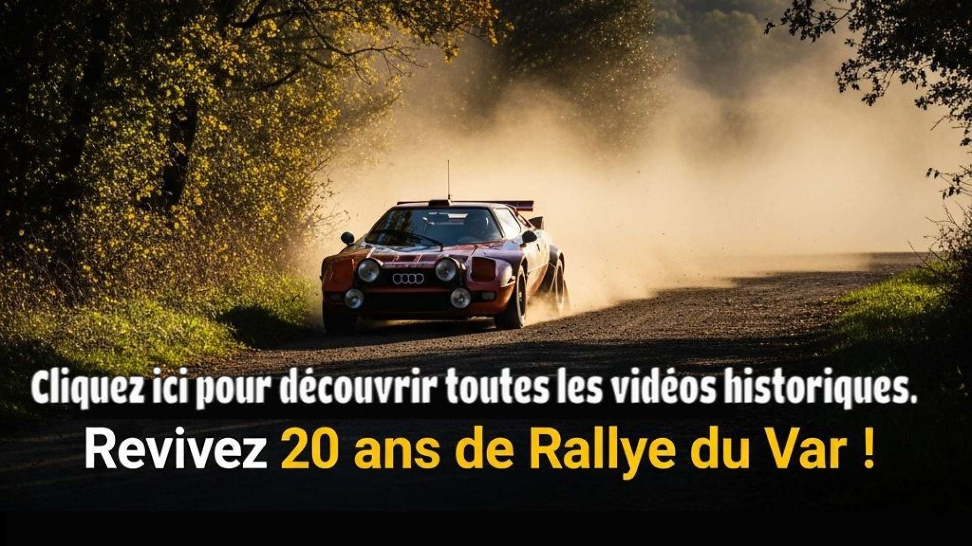 Revivez 20 Ans de Vidéos du rallye du var