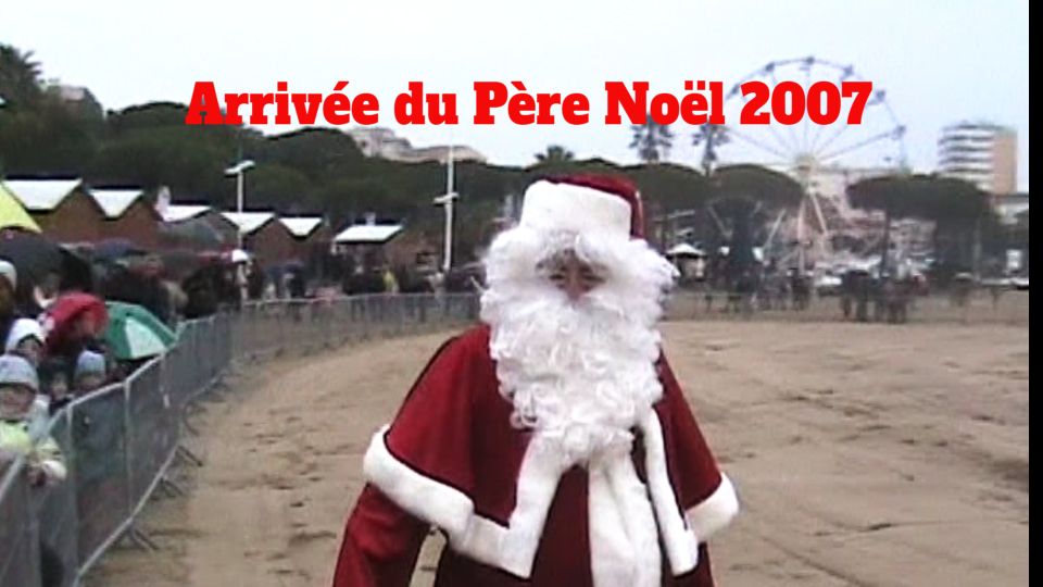 ARRIVEE DU PERE NOEL 2007