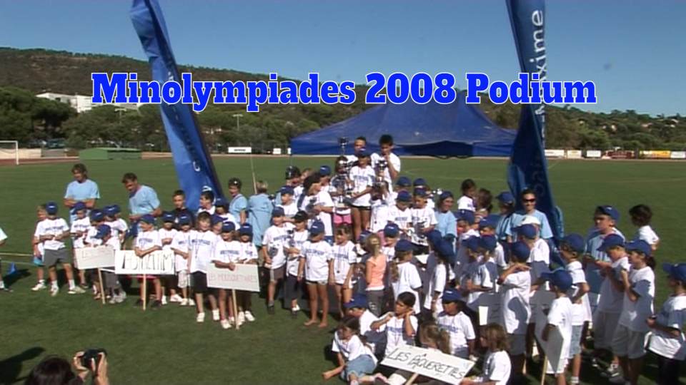  MINOLYMPIADES 2008 Podiums
