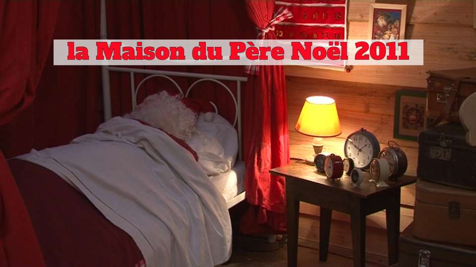LA MAISON DU PERE NOEL  SAINTE-MAXIME 2011