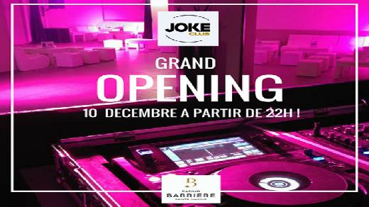 NE MANQUEZ PAS LA REOUVERTURE DU CLUB MYTHIQUE DE SAINTE MAXIME JOKE CLUB