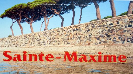 SAINTE-MAXIME DANS LES NUANCES DU SOLEIL