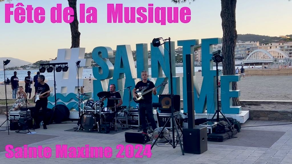Fête de la musique Sainte-Maxime 2024