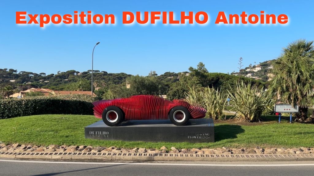 Exposition Antoine DUFILHO Sainte-Maxime 2024
